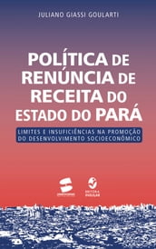 Política de renúncia de receita do Estado do Pará