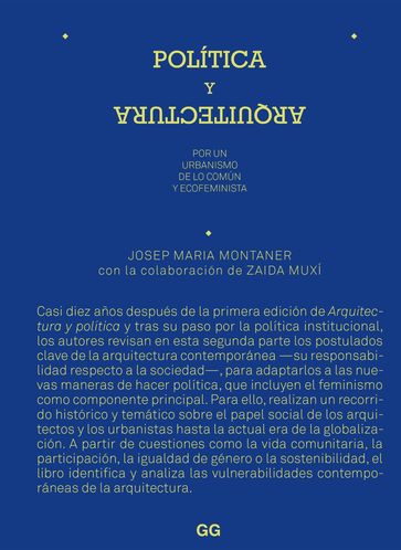 Política y arquitectura - Josep Maria Montaner - Zaida Muxí - Raquel Rolnik