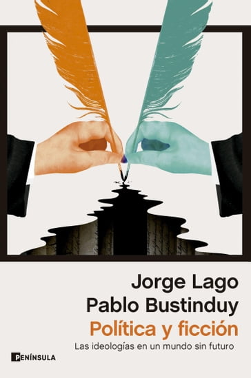 Política y ficción - Pablo Bustinduy - Jorge Lago