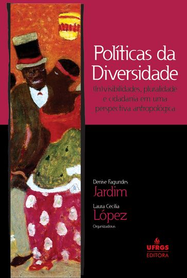 Políticas da diversidade - Denise Fagundes Jardim - Laura Cecilia López