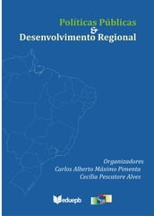 Políticas públicas & desenvolvimento regional