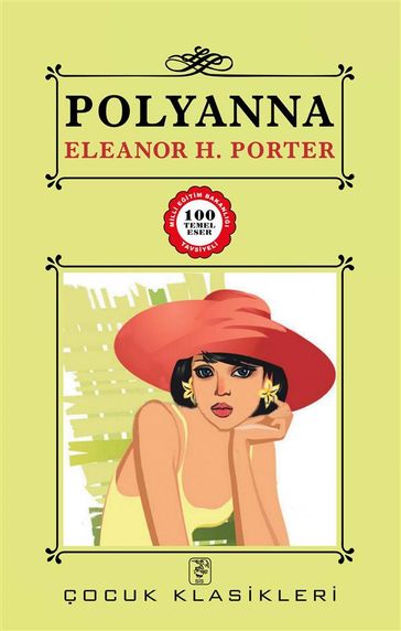 Polyanna - Eleanor Hodgman Porter