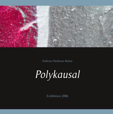 Polykausal - Andreas Niederau-Kaiser