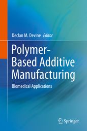 Polymer-Based Additive Manufacturing