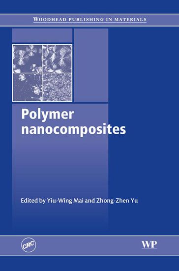 Polymer Nanocomposites - Yiu-Wing Mai - Zhong-Zhen Yu