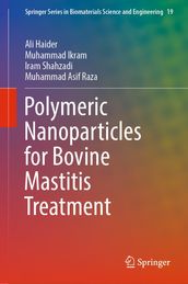 Polymeric Nanoparticles for Bovine Mastitis Treatment