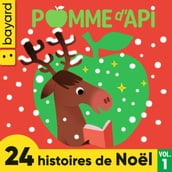 Pomme d Api, 24 histoires de Noël, Vol. 1