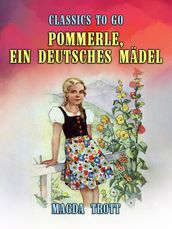 Pommerle, ein deutsches Mädel