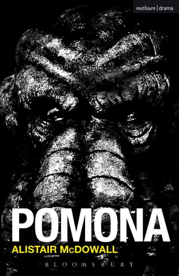 Pomona - Mr Alistair McDowall