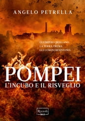 Pompei. L incubo e il risveglio