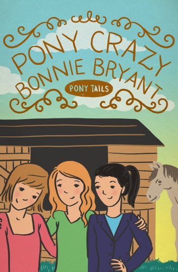 Pony Crazy - Bonnie Bryant