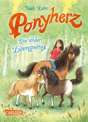 Ponyherz 21: Die wilden Zwergponys