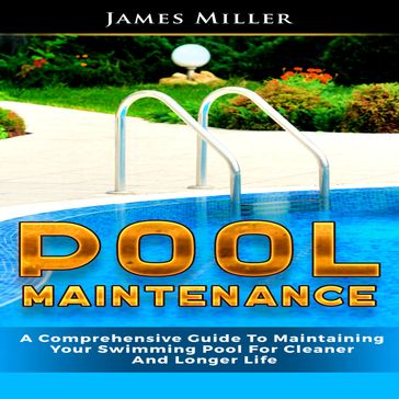 Pool Maintenance - James Miller