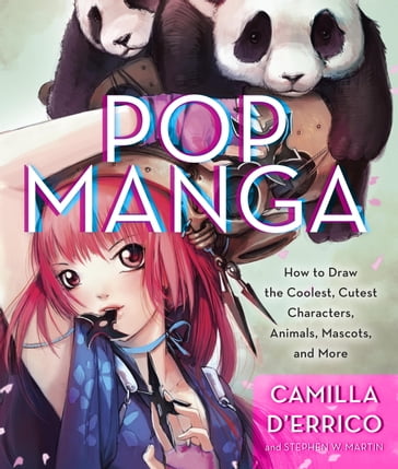 Pop Manga - Stephen W. Martin - Camilla D