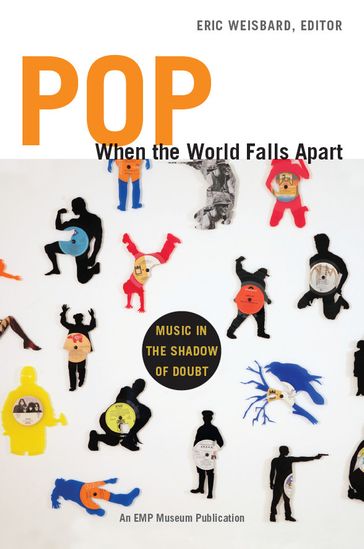Pop When the World Falls Apart - Eric Weisbard