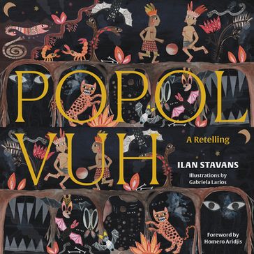 Popol Vuh - Ilan Stavans