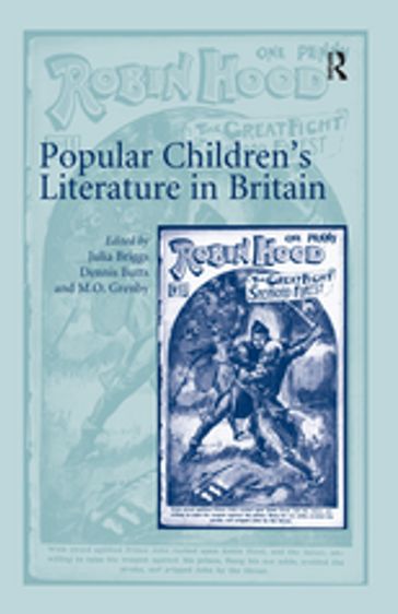 Popular Children's Literature in Britain - Julia Briggs - Dennis Butts