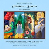Popular Classic Children s Stories - Dramatized
