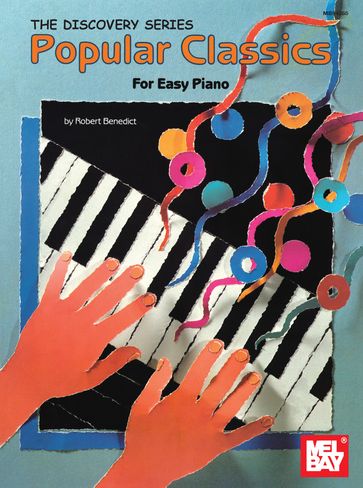 Popular Classics for Easy Piano - Robert Benedict