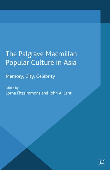 Popular Culture in Asia - John A. Lent - Lorna Fitzsimmons
