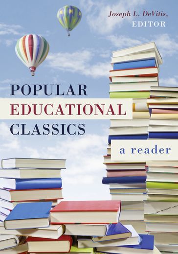 Popular Educational Classics - Joseph L. DeVitis
