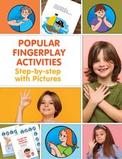 Popular Fingerplay Activities. Step-by-step with Pictures