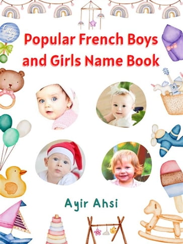 Popular French Boys and Girls Name Book - Ayir Ahsi