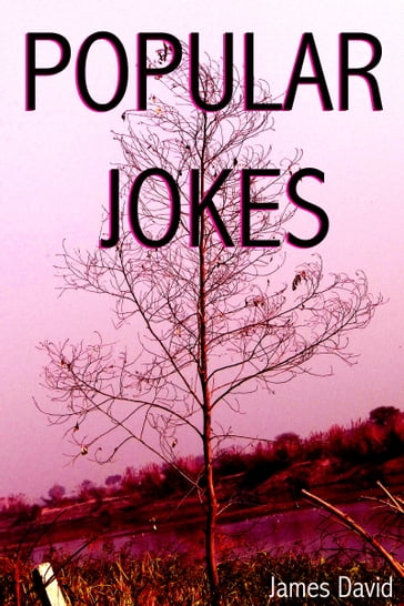 Popular Jokes - David James