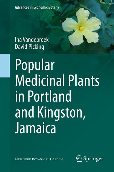 Popular Medicinal Plants in Portland and Kingston, Jamaica - Ina Vandebroek - David Picking