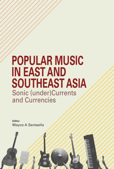 Popular Music in East and Southeast Asia - Mayco A Santaella