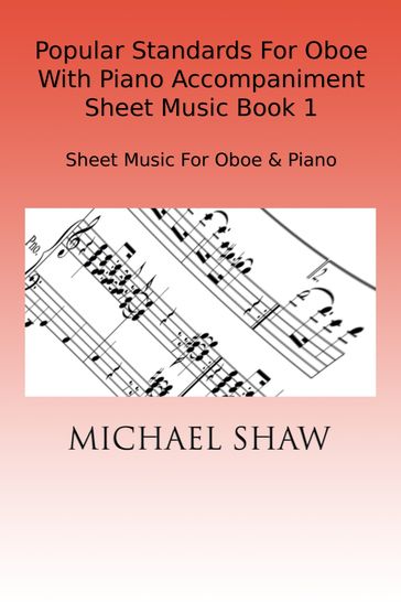 Popular Standards For Oboe With Piano Accompaniment Sheet Music Book 1 - Michael Shaw