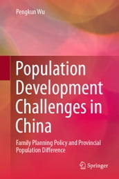 Population Development Challenges in China