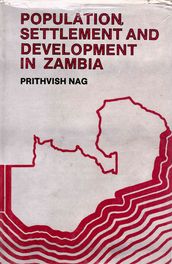 Population, Settlement and Development in Zambia