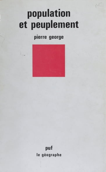 Population et peuplement - George Pierre