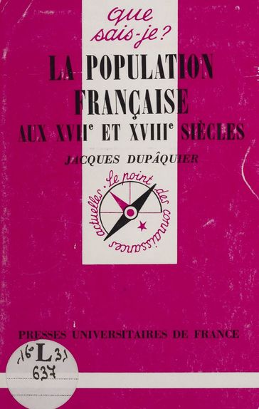 La Population française aux XVIIe et XVIIIe siècles - Jacques Dupâquier