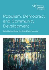 Populism, Democracy and Community Development