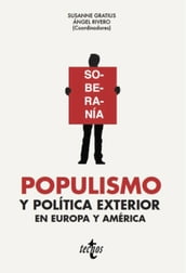 Populismo y política exterior en Europa y América