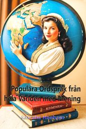 Populära Ordsprak fran hela Världen med Mening