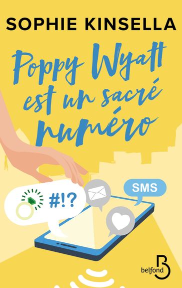 Popy Wyatt est un sacré numéro - Sophie Kinsella