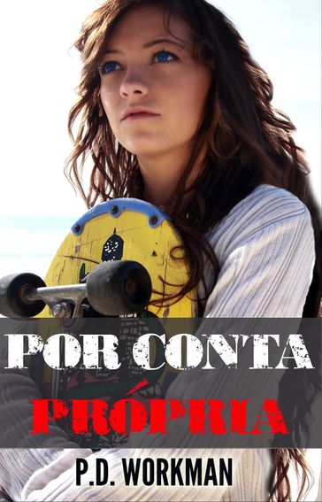 Por Conta Propria - P.D. Workman