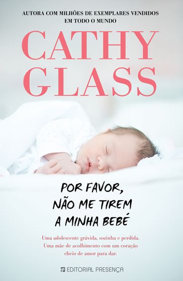 Por Favor, Não me Tirem a Minha Bebé - Cathy Glass