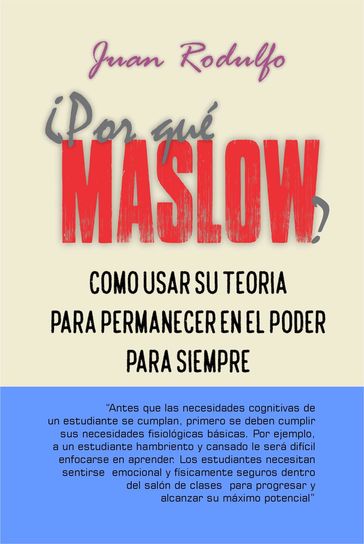Por Qué Maslow? - Juan Rodulfo