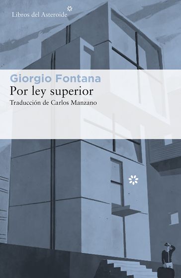 Por ley superior - Giorgio Fontana