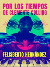 Por los tiempos de Clemente Colling