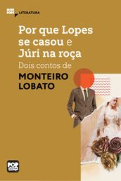 Por que Lopes se casou e Júri na roça