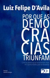 Por que as Democracias Triunfam