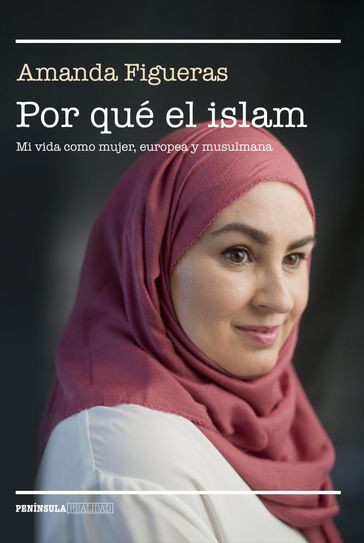 Por qué el islam - Amanda Figueras