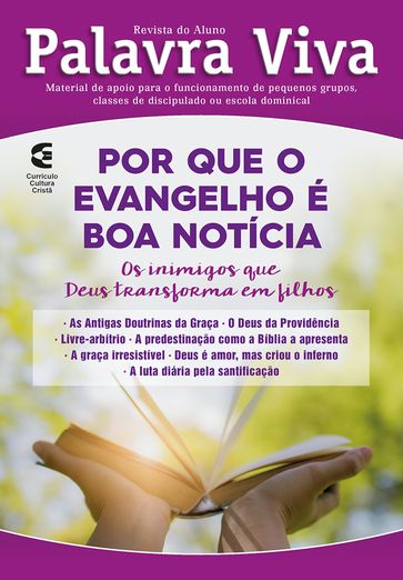 Por que o evangelho é a boa notícia? - Revista do aluno - Alceu Lourenço