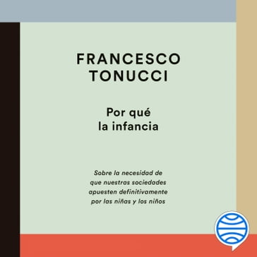 Por qué la infancia - Francesco Tonucci