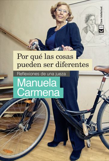 Por qué las cosas pueden ser diferentes - Manuela Carmena